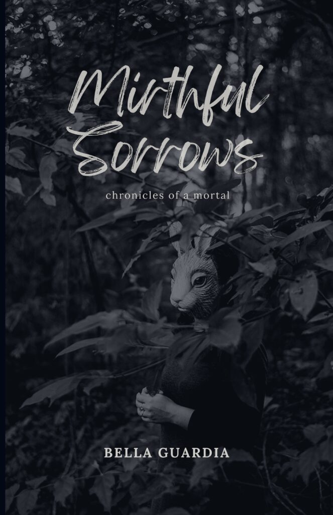 Mirthful Sorrows - Book by Bella Guardia
