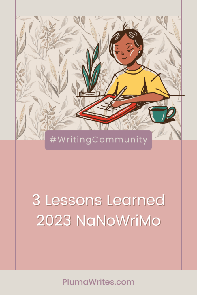 NaNoWriMo 2023 Lessons and tips